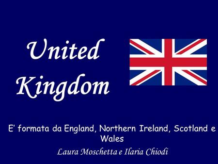 United Kingdom Laura Moschetta e Ilaria Chiodi