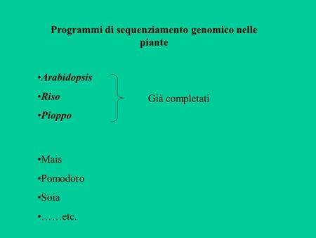 Programmi di sequenziamento genomico nelle piante