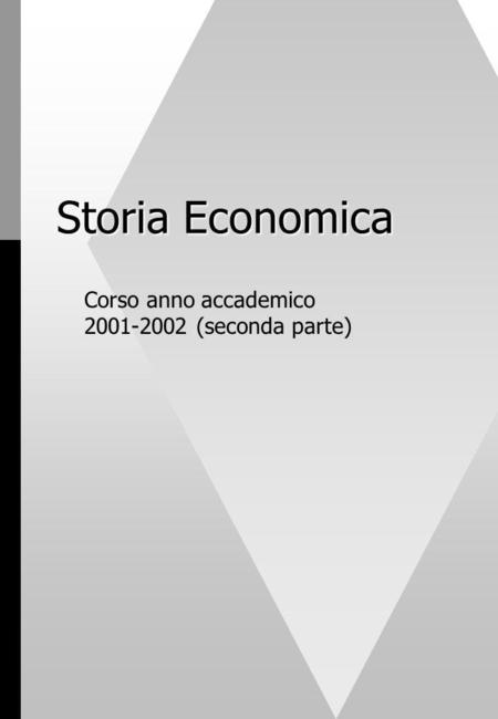 Storia Economica Corso anno accademico 2001-2002 (seconda parte)