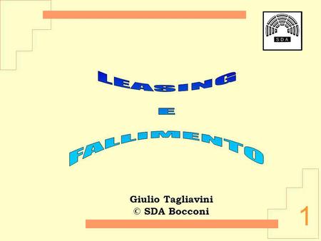 Giulio Tagliavini © SDA Bocconi LEASING E FALLIMENTO.
