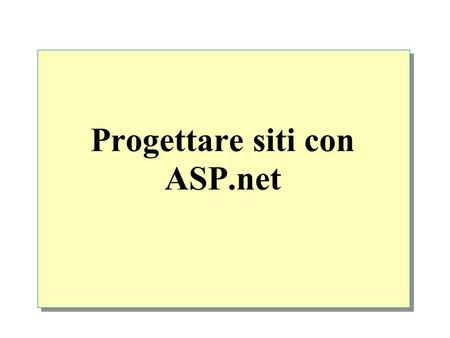Progettare siti con ASP.net