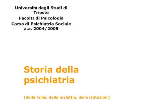 Corso di Psichiatria Sociale a.a. 2004/2005