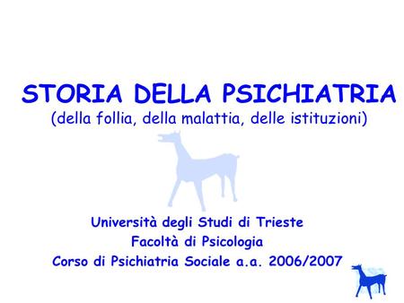 Corso di Psichiatria Sociale a.a. 2006/2007
