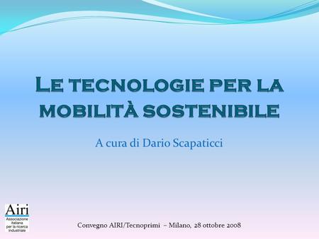 Le tecnologie per la mobilità sostenibile