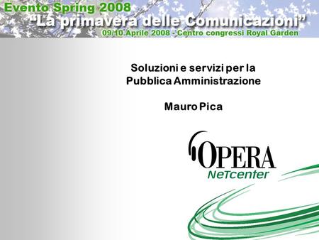 Soluzioni e servizi per la Pubblica Amministrazione Mauro Pica.