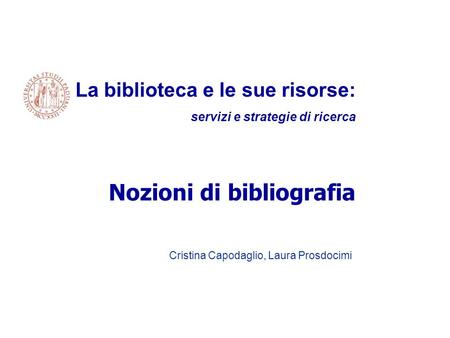 Cristina Capodaglio, Laura Prosdocimi