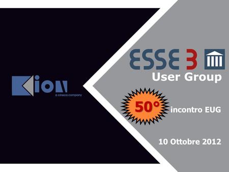 50° User Group Agenda del 43^ EUG incontro EUG 10 Ottobre 2012