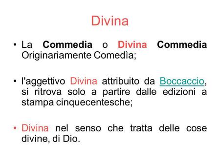 Divina La Commedia o Divina Commedia Originariamente Comedìa;
