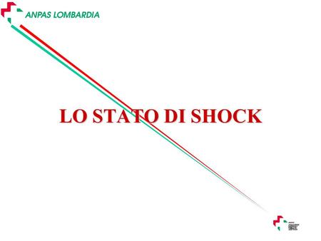 LO STATO DI SHOCK.