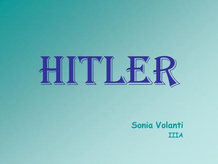 HITLER Sonia Volanti IIIA.