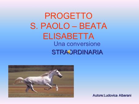 PROGETTO S. PAOLO – BEATA ELISABETTA