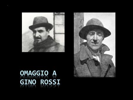 Omaggio a Gino Rossi.