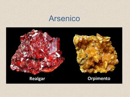 Arsenico.