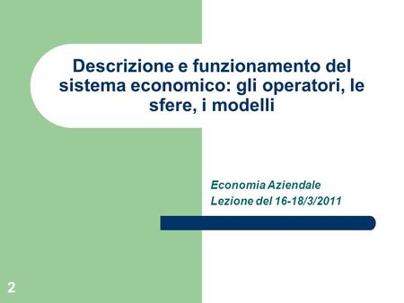 Economia Aziendale Lezione del 16-18/3/2011