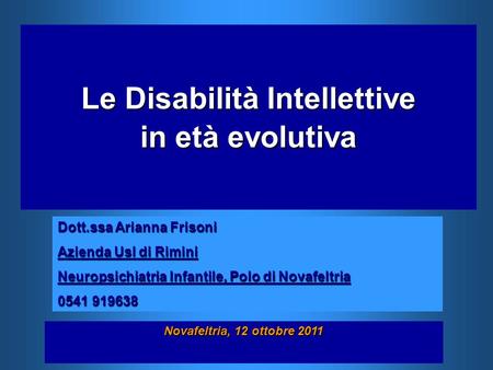 Le Disabilità Intellettive in età evolutiva