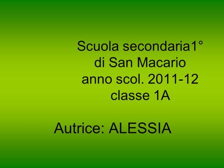 Scuola secondaria1° di San Macario anno scol classe 1A