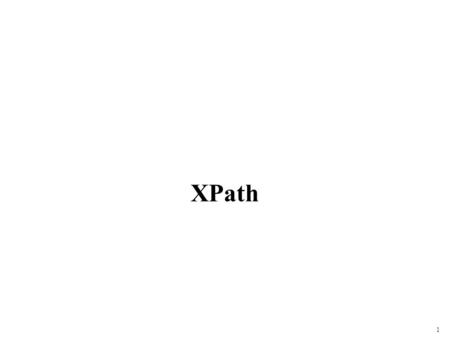 1 XPath. 2 What is XPath? XPath is a syntax for defining parts of an XML document XPath uses paths to define XML elements XPath defines a library of standard.