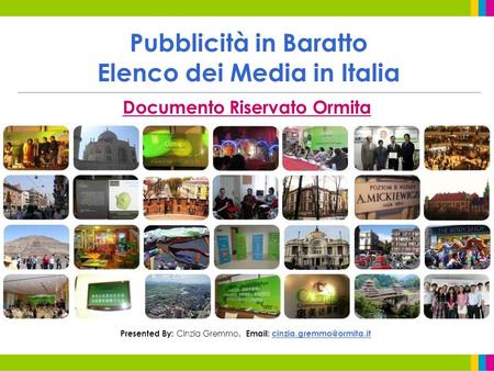 Pubblicità in Baratto Elenco dei Media in Italia