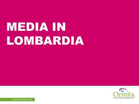 Www.ormita.com MEDIA IN LOMBARDIA. www.ormita.com RADIO NEWS Sito Web: www.insubriatv.it Emittente radiofonica della città di Varese e parte del canton.
