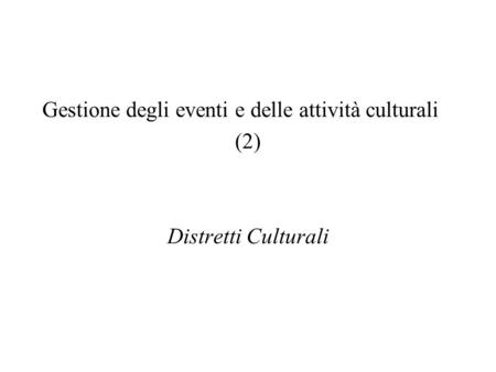Gestione degli eventi e delle attività culturali