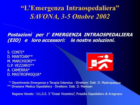 “L’Emergenza Intraospedaliera” SAVONA, 3-5 Ottobre 2002