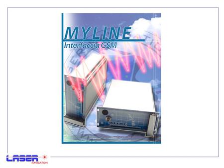 FUNZIONALITA’ MYLINE è un'interfaccia in grado di simulare un attacco d'utenza telefonica PSTN standard utilizzando la rete GSM. E' pertanto possibile.