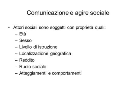 Comunicazione e agire sociale