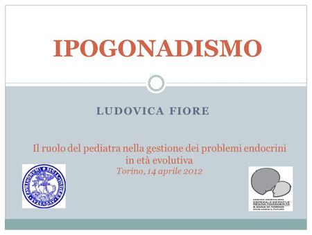 IPOGONADISMO Ludovica fiore