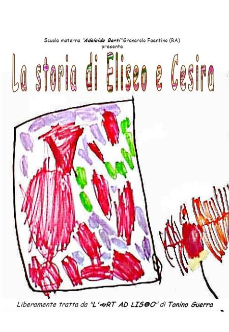 La storia di Eliseo e Cesira
