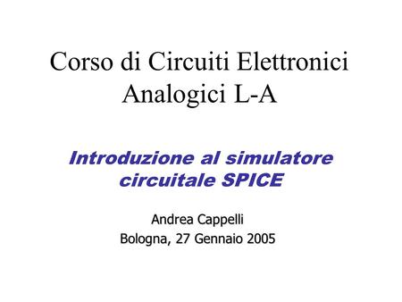 Introduzione al simulatore circuitale SPICE