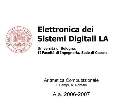 Aritmetica Computazionale F.Campi, A. Romani A.a