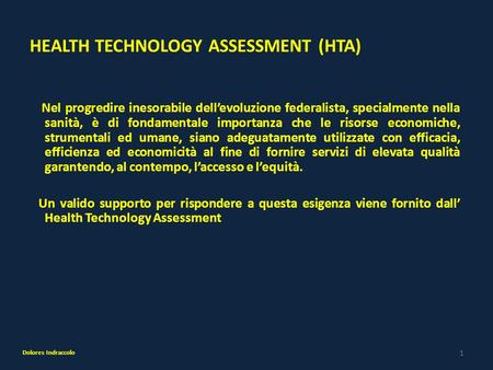 HEALTH TECHNOLOGY ASSESSMENT (HTA)