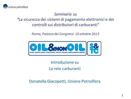 Donatella Giacopetti, Unione Petrolifera