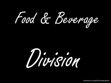 Division Food & Beverage