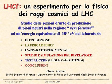 LHCf: un esperimento per la fisica dei raggi cosmici ad LHC