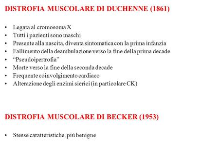 DISTROFIA MUSCOLARE DI DUCHENNE (1861)