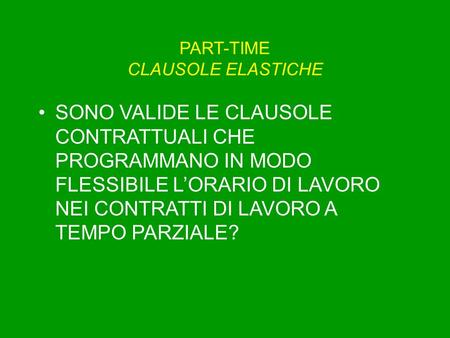 PART-TIME CLAUSOLE ELASTICHE
