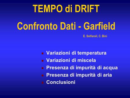 TEMPO di DRIFT Confronto Dati - Garfield E. Solfaroli, C. Bini