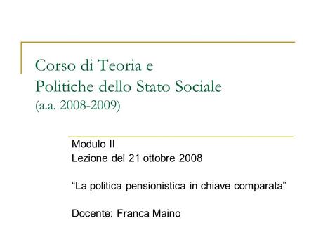 Corso di Teoria e Politiche dello Stato Sociale (a.a )