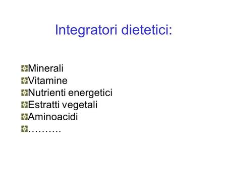 Integratori dietetici: