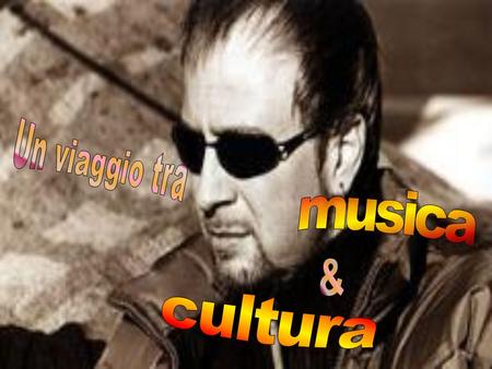 Un viaggio tra musica & cultura.