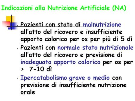 Indicazioni alla Nutrizione Artificiale (NA)