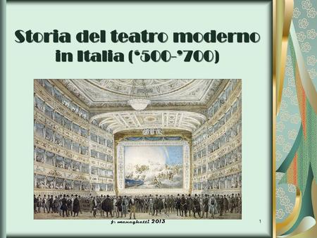 Storia del teatro moderno in Italia (‘500-’700)