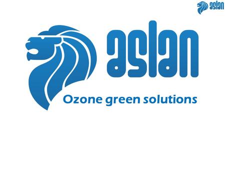 Ozone green solutions.