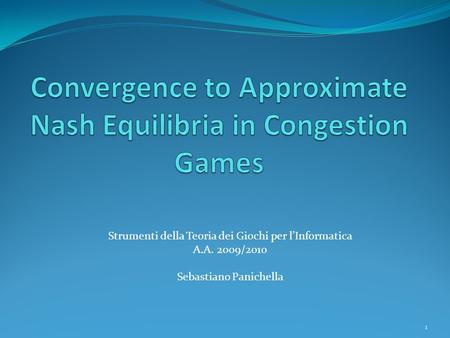 Convergence to Approximate Nash Equilibria in Congestion Games