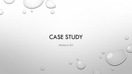 Case study Maiora srl.