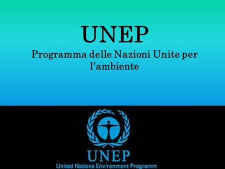 UNEP Programma delle Nazioni Unite per l’ambiente