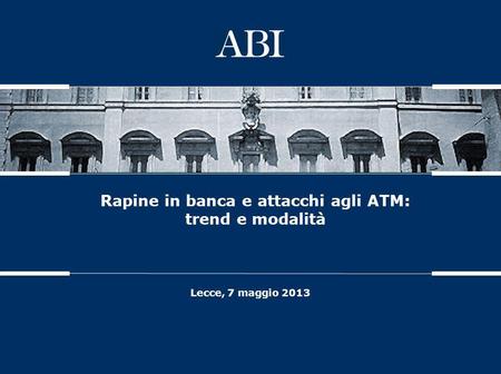 Rapine in banca in Italia: