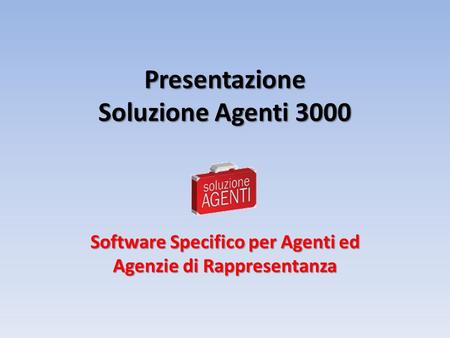 Presentazione Soluzione Agenti 3000
