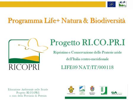Progetto RI.CO.PR.I Programma Life+ Natura & Biodiversità